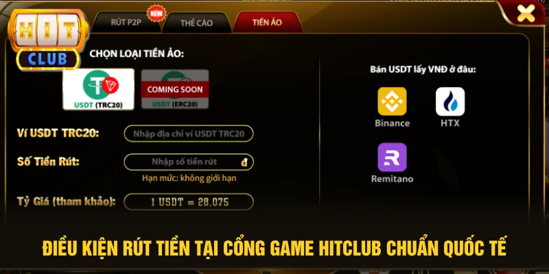 Hạn Mức Rút Tiền HITCLUB Lên Đến 500 Triệu Đồng Trong 3 Phút 2 Điều kiện rút tiền tại cổng game HITCLUB chuẩn quốc tế
