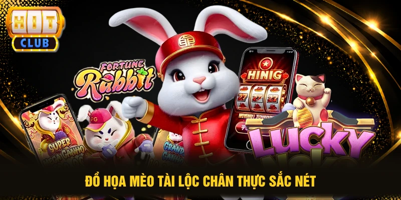 Đồ họa Mèo Tài Lộc chân thực sắc nét