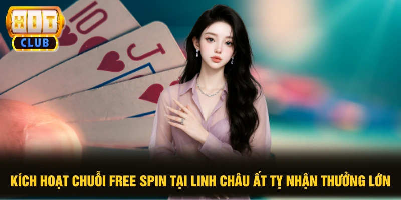 Linh Châu Ất Tỵ Tỷ Lệ RTP 97% Mang Lại Cơ Hội Thắng Lớn 2 Kích hoạt chuỗi Free Spin tại Linh Châu Ất Tỵ nhận thưởng lớn