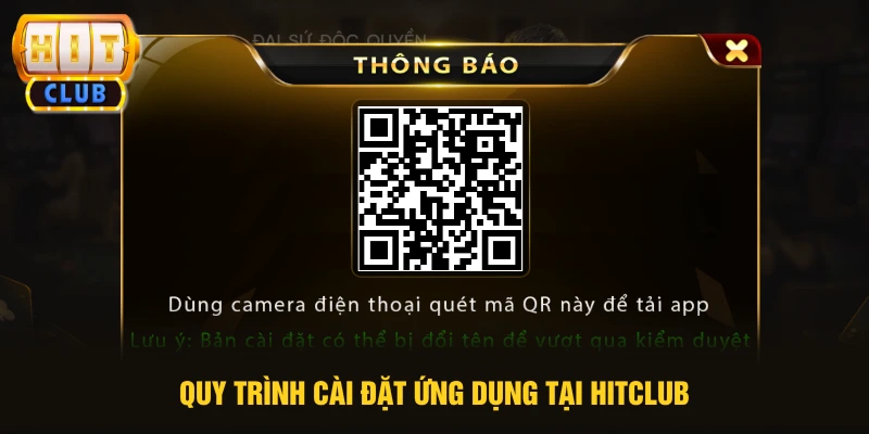 Quy trình cài đặt ứng dụng tại HITCLUB