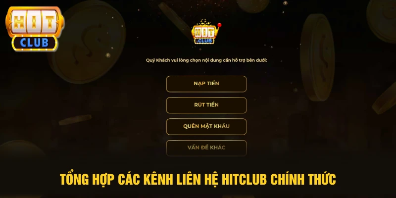 Tổng hợp các kênh liên hệ HITCLUB chính thức