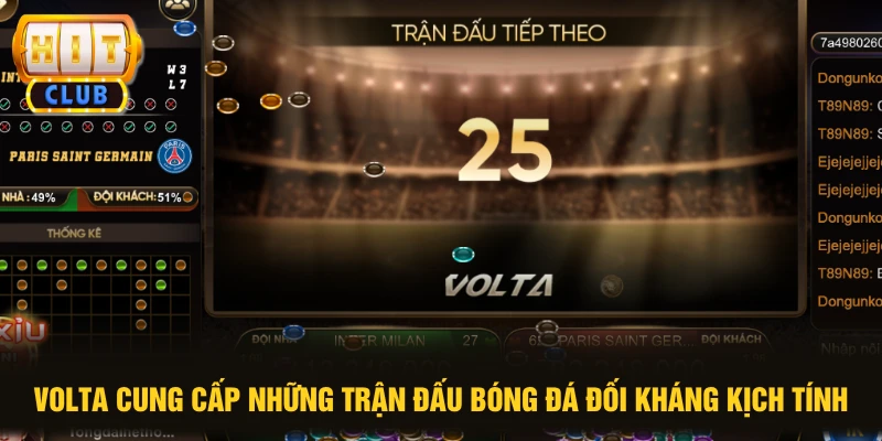 Volta cung cấp những trận đấu bóng đá đối kháng kịch tính